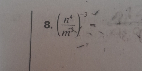 ( n^4/m^3 )^-3=