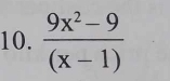  (9x^2-9)/(x-1) 