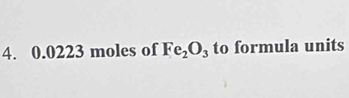 0.0223 moles of Fe_2O_3 to formula units