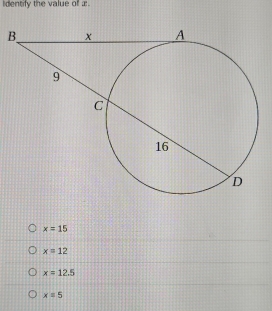 identify the value of æ
x=15
x=12
x=12.5
x=5