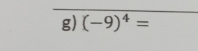 (-9)^4=