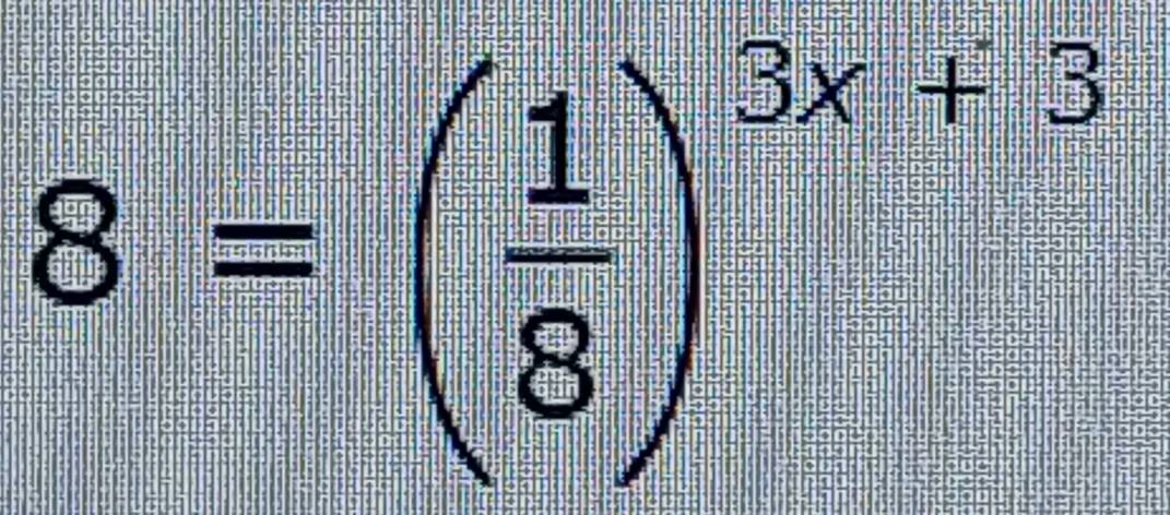 8=( 1/8 )^3x+3