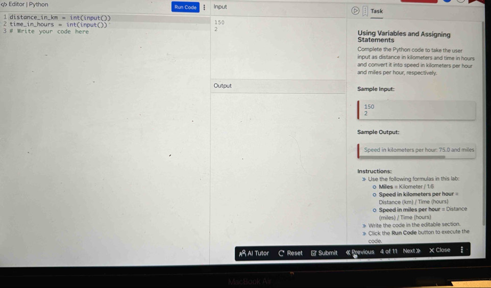 Solved: Editor | Python Input Run Code Task 1 distance_in_km = int ...