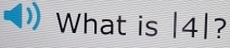 What is |∠^(wedge) ? 
|