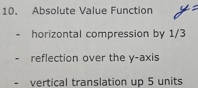 Solved: Absolute Value Function - horizontal compression by 1/3 ...