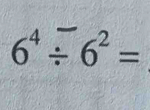 6ª ÷ 6² =