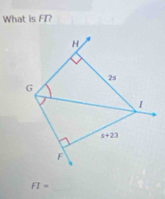 What is FI?
H
2s
G
I
s+23
F
FI=