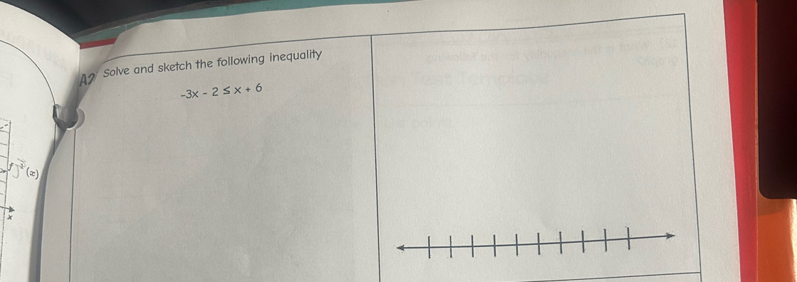 € Solve and sketch the following inequality
-3x-2≤ x+6