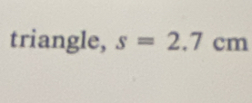 triangle, s=2.7cm