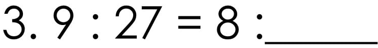 9:27=8 : _