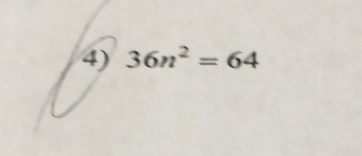 36n^2=64