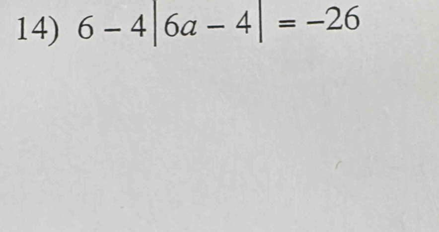 6-4|6a-4|=-26