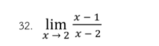 limlimits _xto 2 (x-1)/x-2 