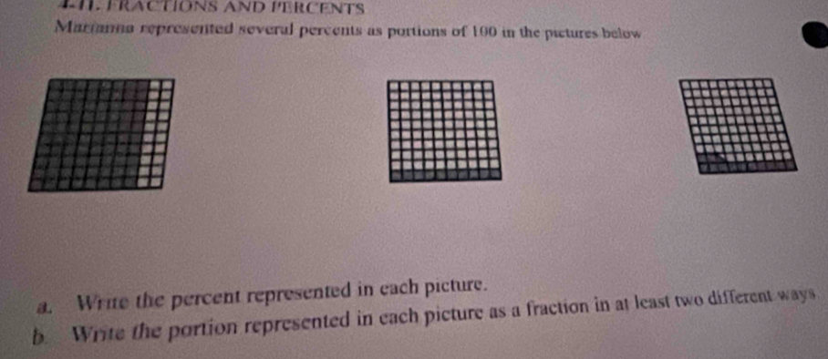 Marianna represented several percents as portions of 190 in the pictures below 
a. Write the percent represented in each picture. 
b. Write the portion represented in each picture as a fraction in at least two different ways