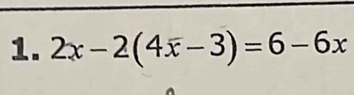 2x-2(4overline x-3)=6-6x