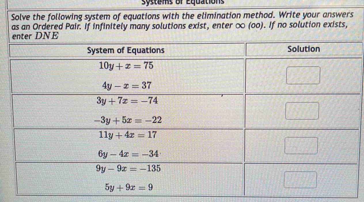 Systems of Equations
on method. Write your answers