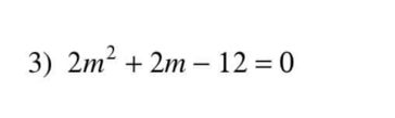 2m^2+2m-12=0