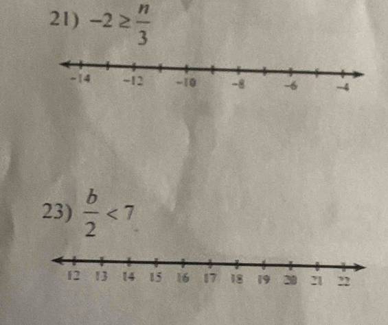 -2≥  n/3 
23)  b/2 <7</tex>