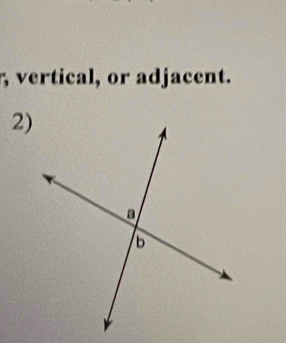 vertical, or adjacent. 
2)