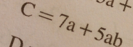 ax
C=7a+5ab