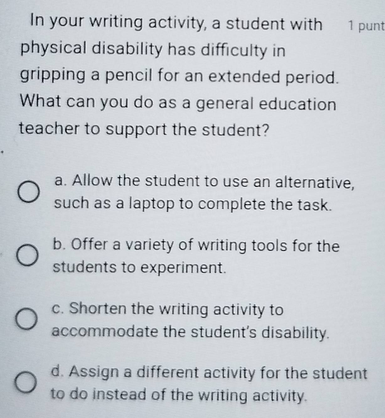 Solved: In your writing activity, a student with 1 punt physical ...