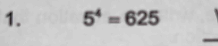 5^4=625