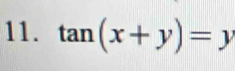 tan (x+y)=y