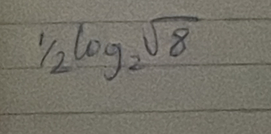 1/2log _log _2sqrt(8)