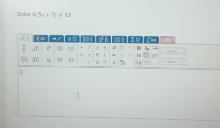 Solve 4(5x+7)≤ 13