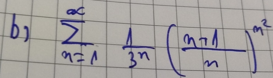 sumlimits _(n=1)^(∈fty) 1/3^n ( (n+1)/3^n )^m^2