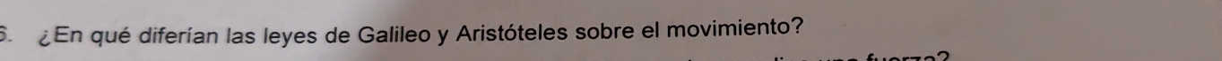En qué diferían las leyes de Galileo y Aristóteles sobre el movimiento?