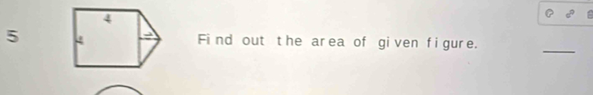 Find out the area of given figure.