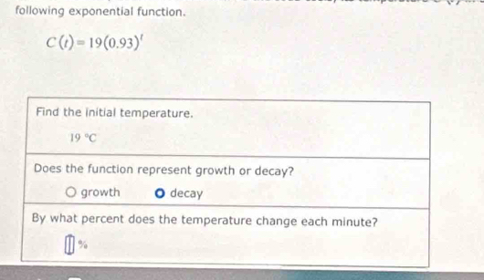 following exponential function.
C(t)=19(0.93)^t