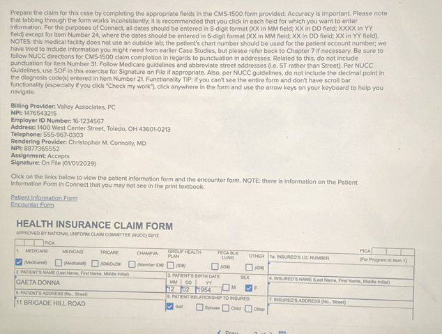 Solved: Prepare the claim for this case by completing the appropriate ...