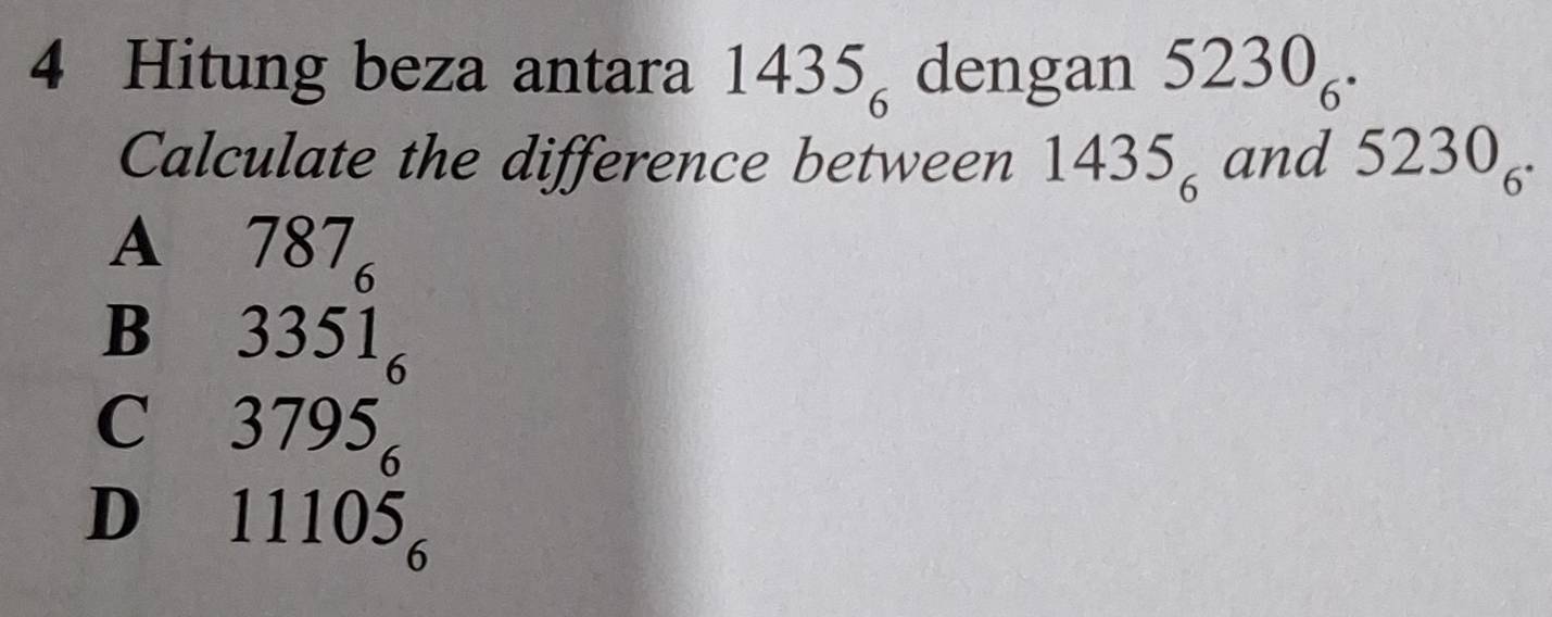 Hitung beza antara 1435_6 dengan 5230_6. 
Calculate the difference between 1435_6 and 5230_6.
A 787_6
B 3351_6
C 3795_6
D 11105_6