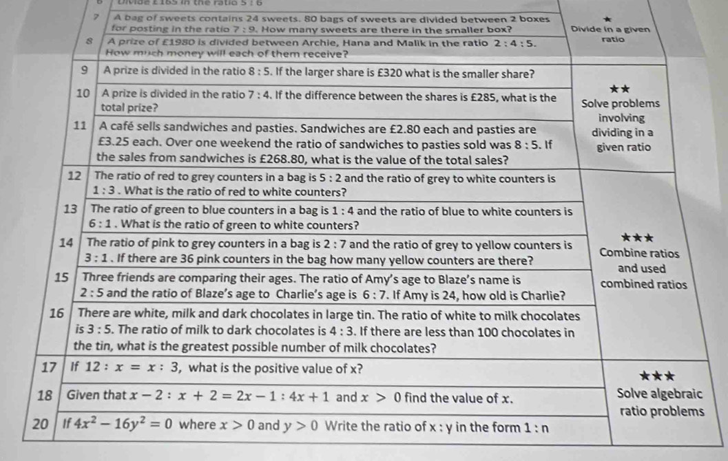 Dvse E185 in the rat8 5:6
7 A bag of sweets contains 24 sweets. 80 bags of sweets are divided between 2 boxes