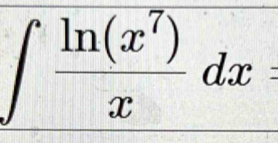 ∈t  ln (x^7)/x dx=