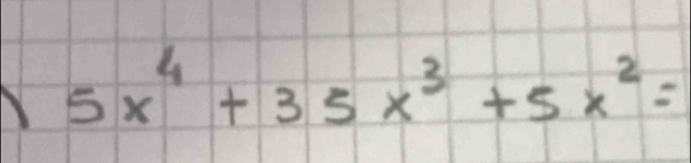 5x^4+35x^3+5x^2=