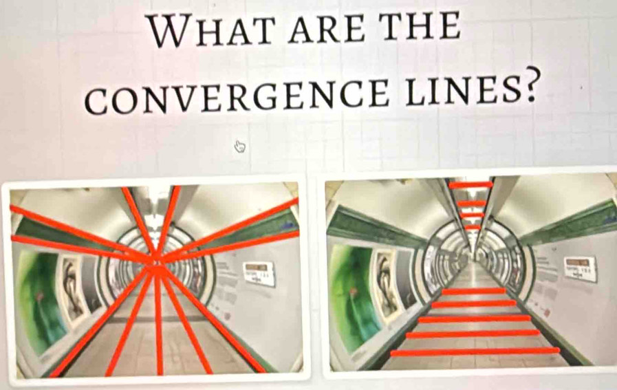 What are the 
convergence lines?