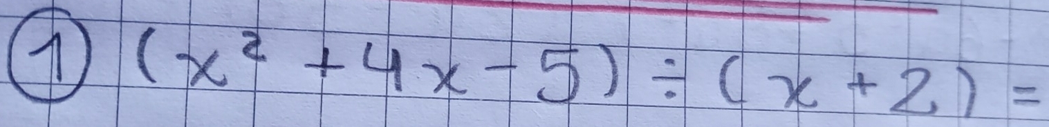 (x^2+4x-5)/ (x+2)=