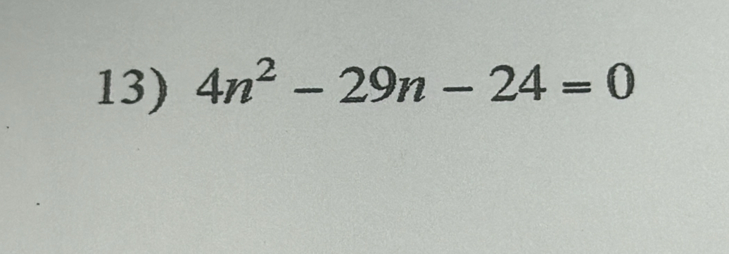 4n^2-29n-24=0