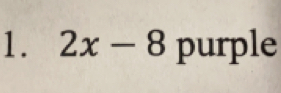 2x-8 purple