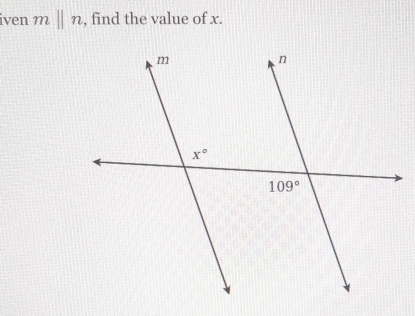 iven mparallel n , find the value of x.