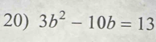 3b^2-10b=13