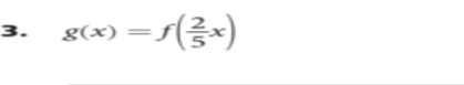 g(x)=f( 2/5 x)