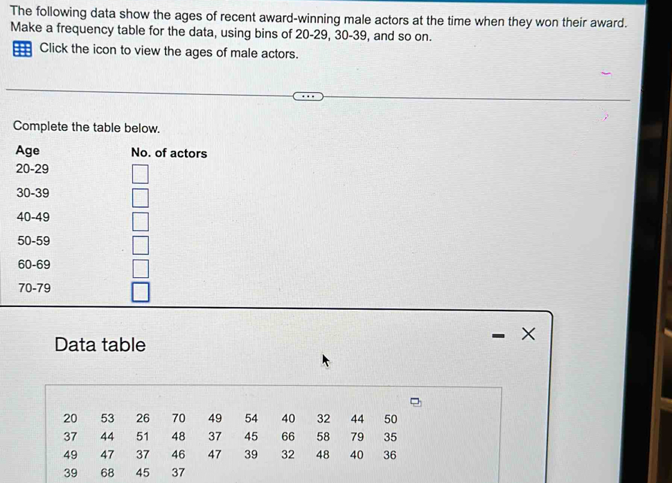 Solved: The following data show the ages of recent award-winning male ...
