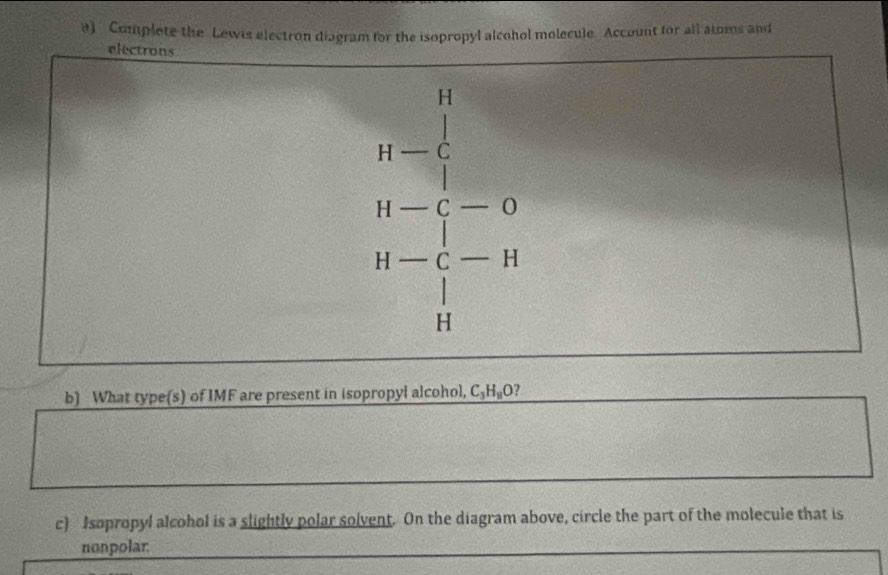 Solved: Complete the Lewis electron diagram for the isopropyl alcohol ...