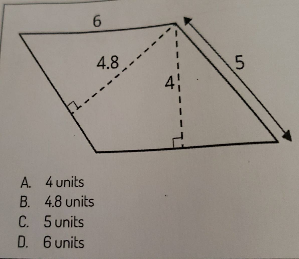 A. 4 units
B. 4.8 units
C. 5 units
D. 6 units