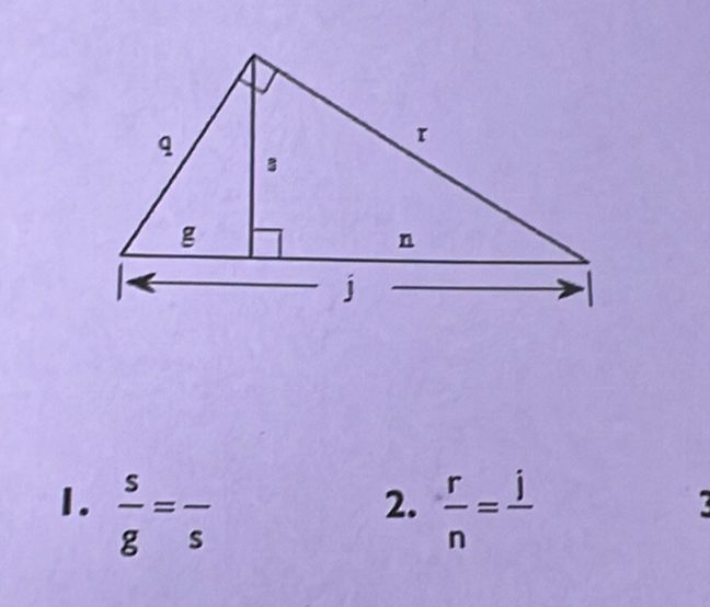  s/g =frac s  r/n =frac j
2.