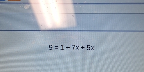 9=1+7x+5x